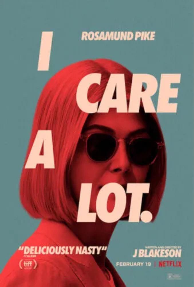I Care A Lot, Film Review